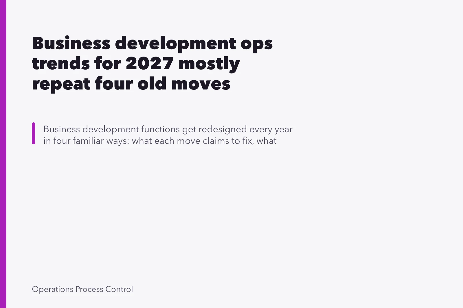 Business development ops trends for 2027 mostly repeat four old moves. Business development ops trends for 2027 mostly repeat four old moves