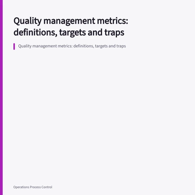 Quality management metrics: definitions, targets and traps. Quality management metrics: definitions, targets and traps